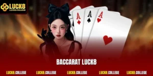 Baccarat LUCK8
