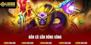 Bắn cá săn rồng vàng