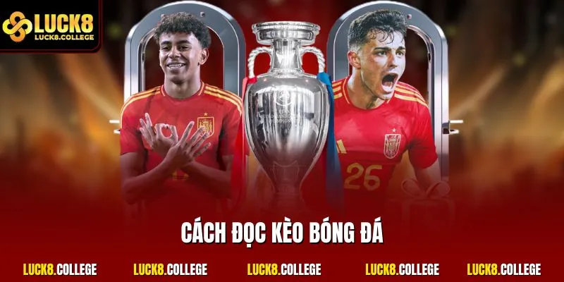 Cách đọc kèo bóng đá