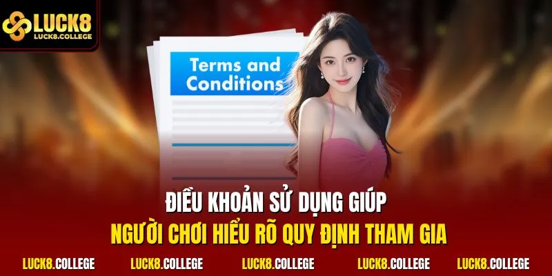 Điều khoản sử dụng giúp người chơi hiểu rõ quy định tham gia