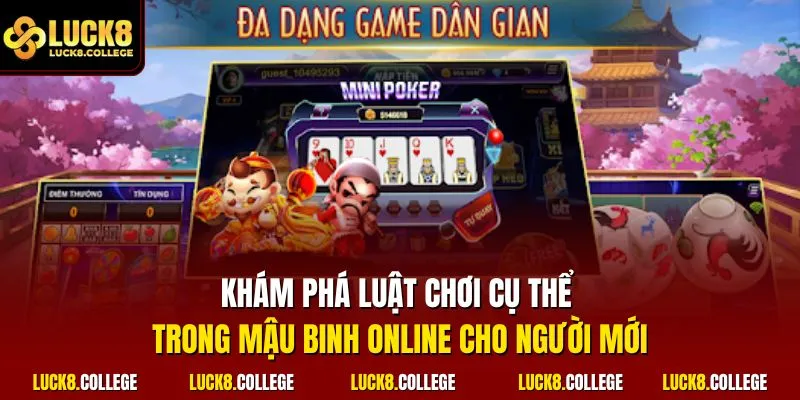 Khám phá luật chơi cụ thể trong mậu binh online cho người mới